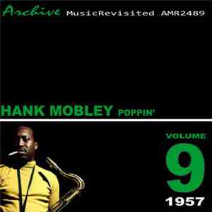 Hank Mobley - Poppin': Volume 9