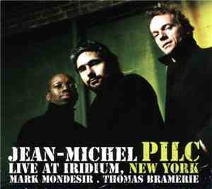 Jean-Michel Pilc - Live At Iridium, New-York