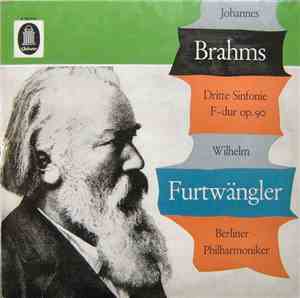 Johannes Brahms, Wilhelm Furtwängler, Berliner Philharmoniker - Dritte Sinf ...