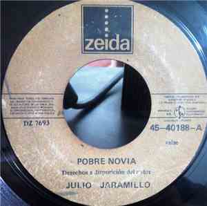 Julio Jaramillo - Pobre Novia / Desde Que Te Marchaste
