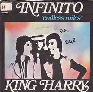 King Harry - Infinito ( Endless Miles ) / Grandpa's Farm