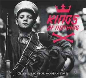 Kings Of Nothing - Old Message For Modern Times