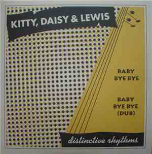 Kitty, Daisy & Lewis - Baby Bye Bye
