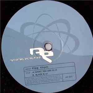 Kloq - What You Are / Blade