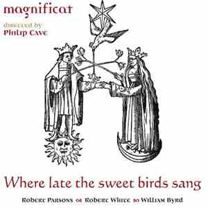 Magnificat  - Where Late The Sweet Birds Sang