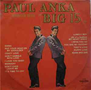 Paul Anka - Paul Anka Sings His Big 15