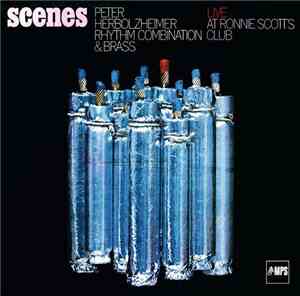 Peter Herbolzheimer Rhythm Combination & Brass - Scenes - Live At Ronnie Sc ...