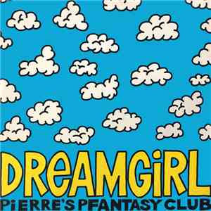 Pierre's Pfantasy Club - Dreamgirl