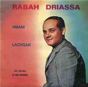 Rabah Driassa - Hmani / Lachgar