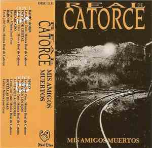 Real de Catorce - Mis Amigos Muertos