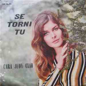 Rino  - Se Torni Tu / Cara Judy Ciao