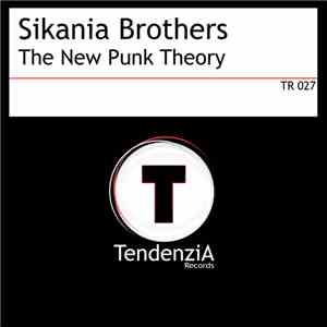 Sikania Brothers - The New Punk Theory