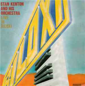 Stan Kenton And His Orchestra - Live In Biloxi