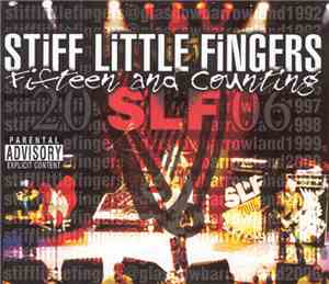Stiff Little Fingers - Fifteen And Counting