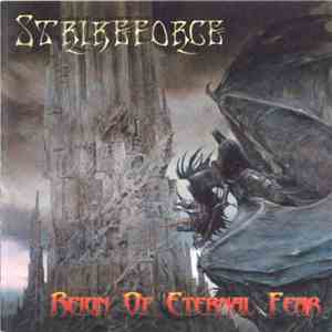 Strikeforce  - Reign Of Eternal Fear