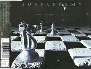 Supertramp - You Win, I Lose