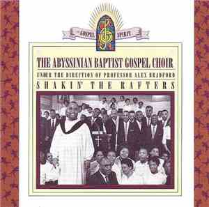 The Abyssinian Baptist Gospel Choir - Shakin' The Rafters