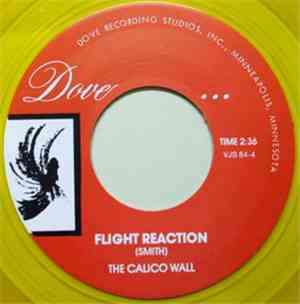 The Calico Wall - I'm A Living Sickness / Flight Reaction