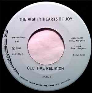 The Mighty Hearts Of Joy - Old Time Religion / I Don't Mind Serving The Lor ...