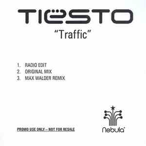 Tiësto - Traffic