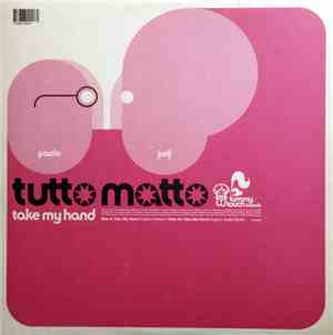 Tutto Matto - Take My Hand
