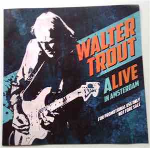 Walter Trout - Alive In Amsterdam