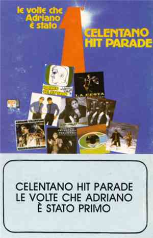 Adriano Celentano - Celentano Hit Parade - Le Volte Che Adriano È Stato Pri ...