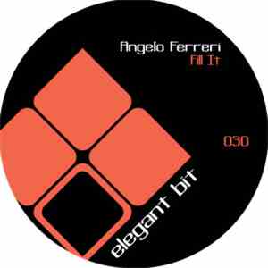 Angelo Ferreri - Fill It