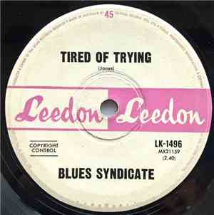 Blues Syndicate - Tired Of Trying
