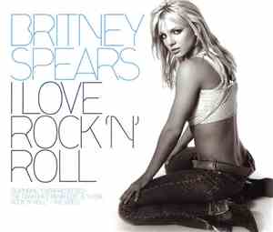 Britney Spears - I Love Rock 'N' Roll