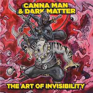 Canna Man & Dark Matter - The Art Of Invisibility