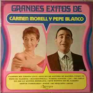 Carmen Morell Y Pepe Blanco - Grandes Exitos