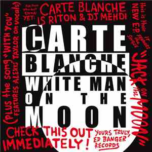 Carte Blanche  - White Man On The Moon