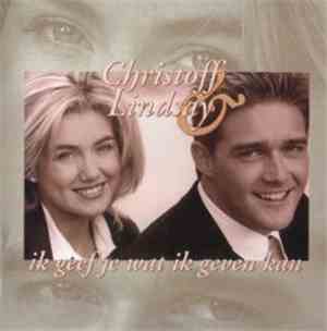 Christoff & Lindsay - Ik Geef Je Wat Ik Geven Kan