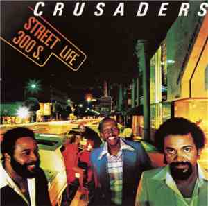 Crusaders - Street Life