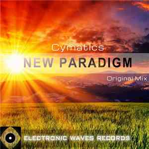 Cymatics - New Paradigm