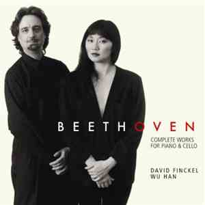 David Finckel, Wu Han - Beethoven - Complete Works for Piano & Cello