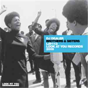 DJ Dealer - Brothers & Sisters