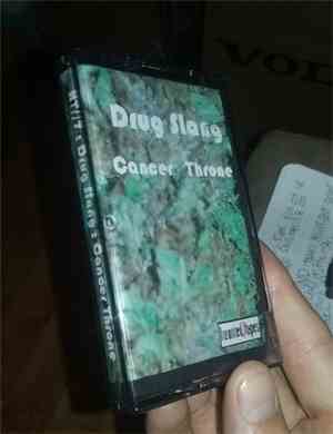 Drug Slang - Cancer Throne