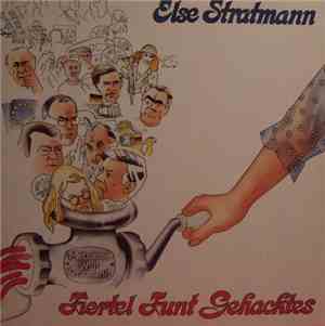 Else Stratmann - Fiertel Funt Gehacktes