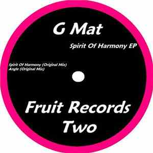 G Mat - Spirit Of Harmony EP