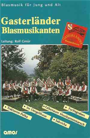 Gasterländer Blasmusikanten Leitung: Rolf Gmür - Gasterländer Blasmusikante ...