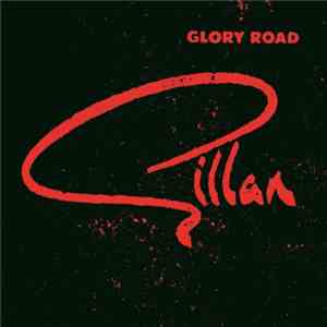 Gillan - Glory Road