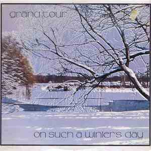 Grand Tour - On Such A Winter's Day