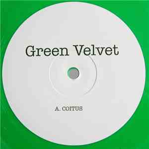 Green Velvet - Coitus