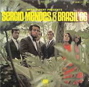 Herb Alpert Presents Sergio Mendes & Brasil '66 - Herb Alpert Presents Serg ...