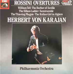 Herbert Von Karajan Conducts Rossini, Philharmonia Orchestra - Rossini Over ...