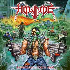 Holycide - Annihilate....then ask
