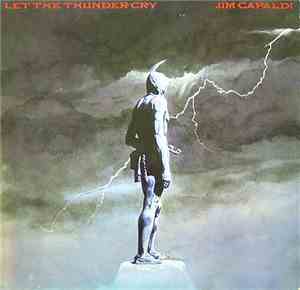 Jim Capaldi - Let The Thunder Cry