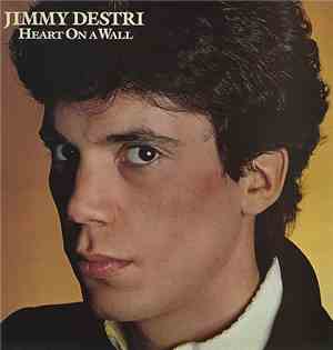 Jimmy Destri - Heart On A Wall